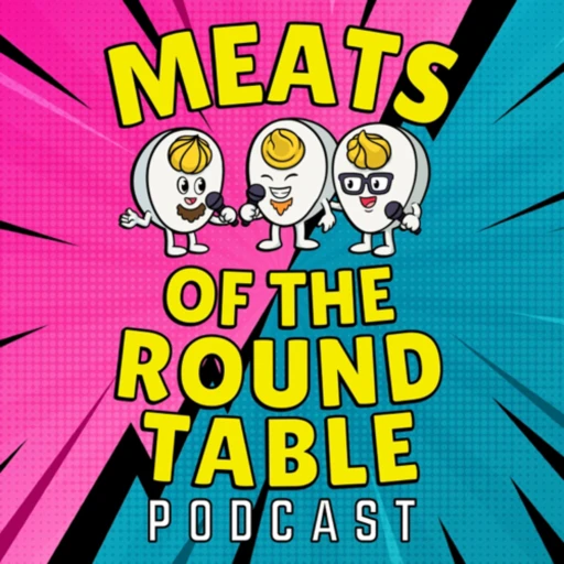 Meats of the Round Table