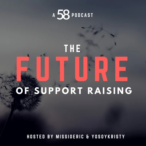 The Future of Support Raising