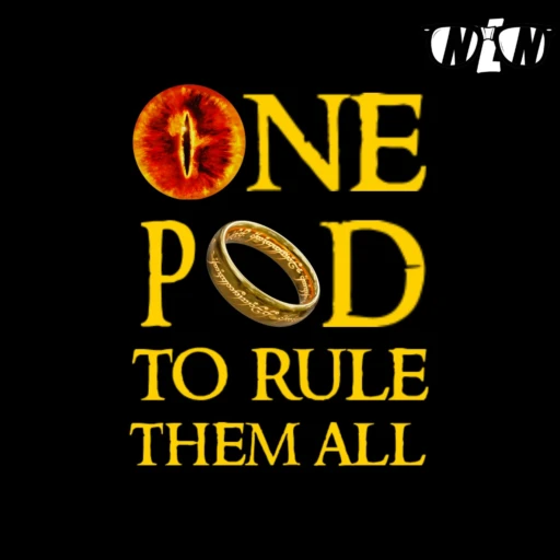 One Pod to Rule Them All: A Lord of the Rings and The Rings of Power Podcast