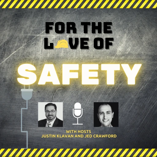 For the Love! … of Safety