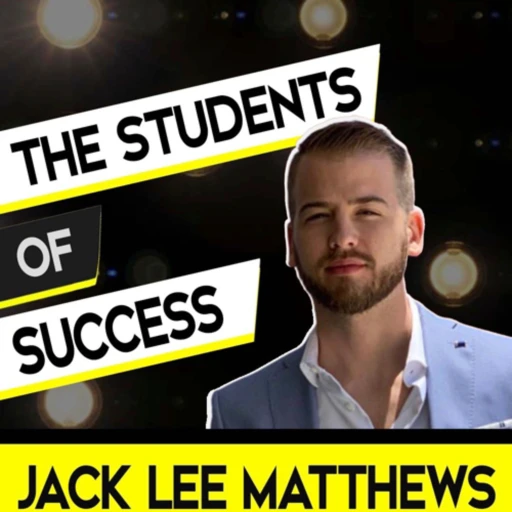 The Students of Success Podcast