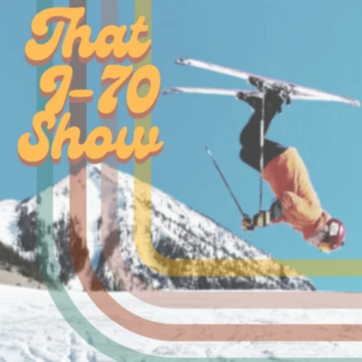 That I-70 Show