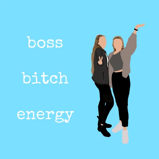 boss bitch energy