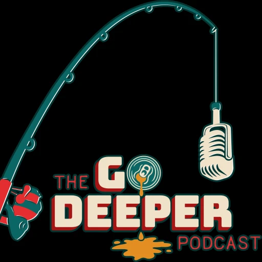 The Go Deeper Podcast