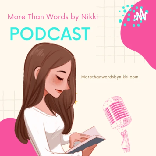 More Than Words by Nikki