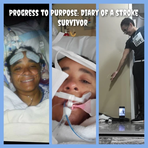 Progress To Purpose A Stroke Survivors Journey