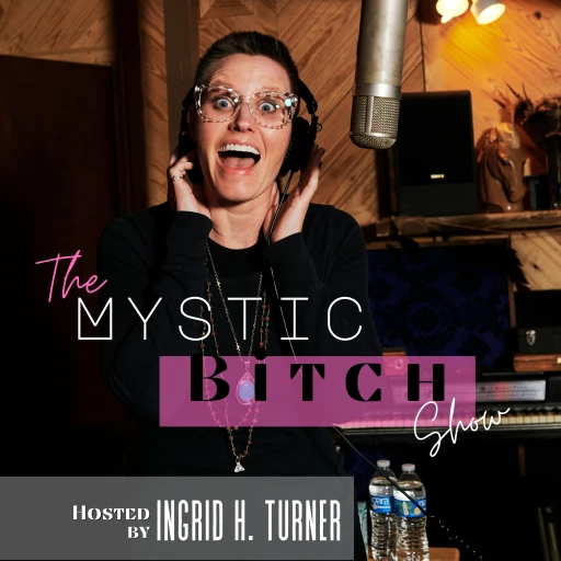 The Mystic Bitch Show