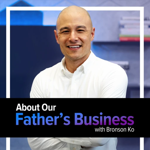 About Our Father’s Business