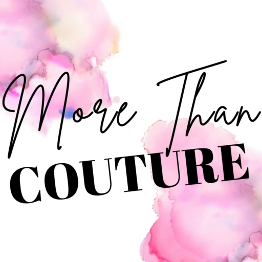 More Than Couture