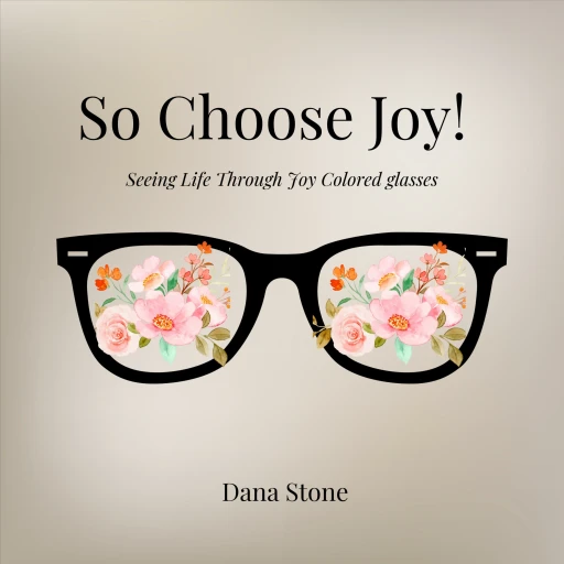 So Choose Joy!