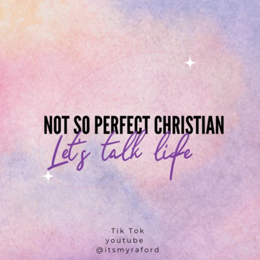 Not so perfect Christian