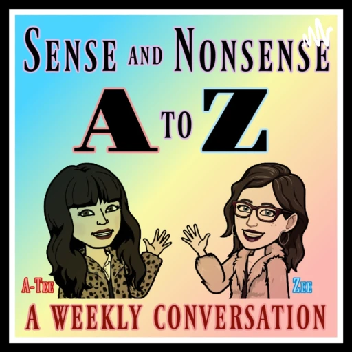 Sense and Nonsense A to Z