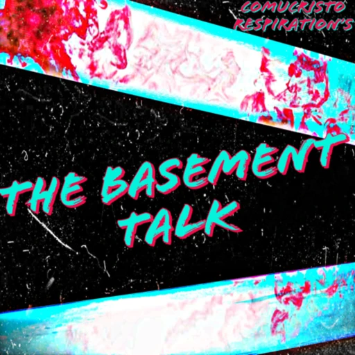 The Basement Talk