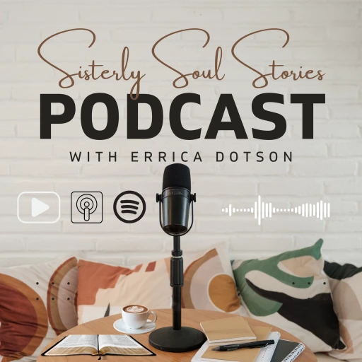 Sisterly Soul Stories Podcast