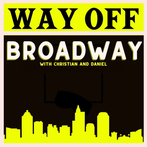 Way Off Broadway