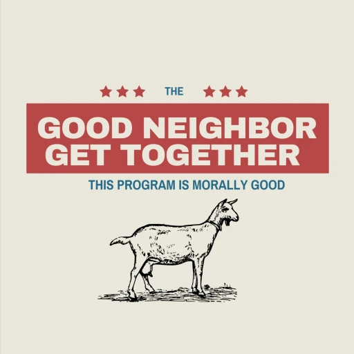 The Good Neighbor Get Together