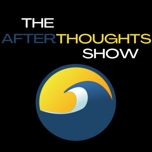 The After Thoughts Show with Chris Chadwick & Zane Garza