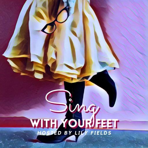 Sing With Your Feet