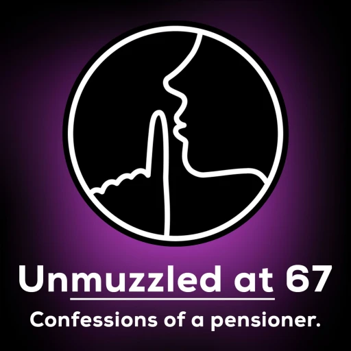 Unmuzzled at 67