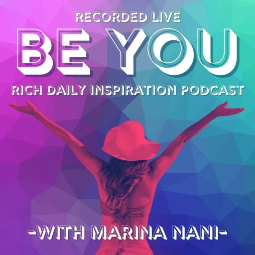 Be You: Rich Daily Inspiration