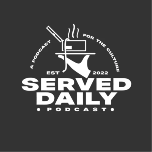 Served Daily Podcast