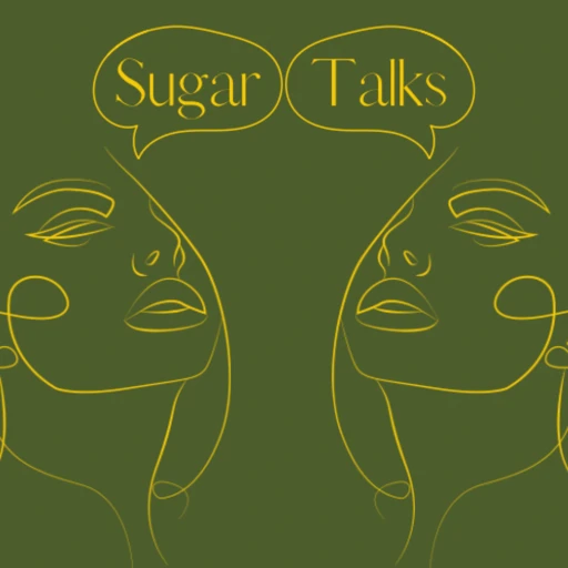 Sugar Talks