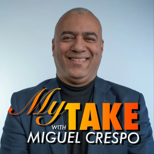 My Take with Miguel Crespo