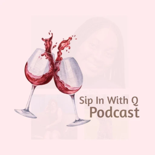 Sip In With Q