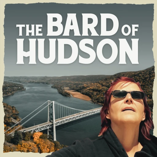 The Bard of Hudson