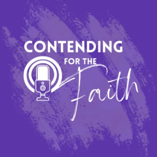 Contending For The Faith