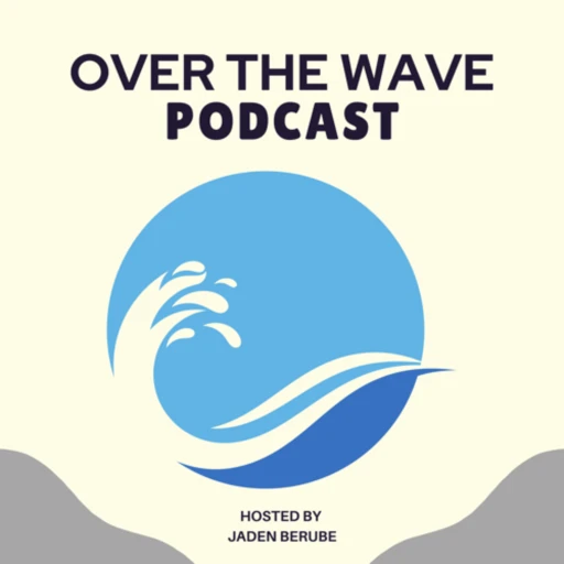 Over the wave podcast