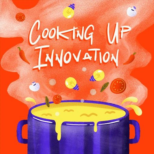 Cooking Up Innovation