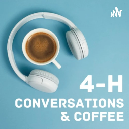 4-H Conversations and Coffee