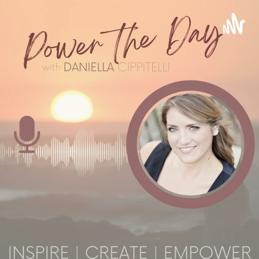 Power the Day with Daniella Cippitelli