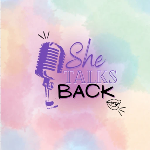 She Talks Back