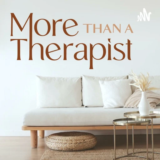 More Than A Therapist