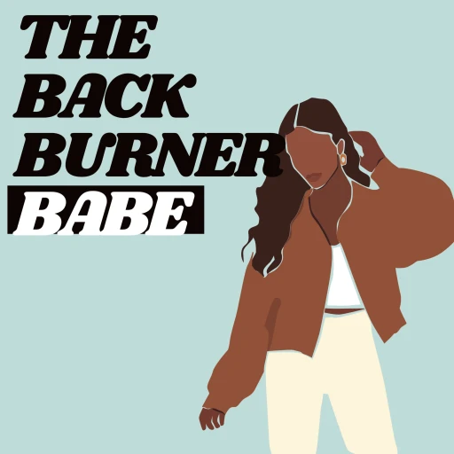 The Back Burner Babe