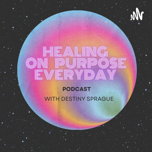 Healing On Purpose Everyday