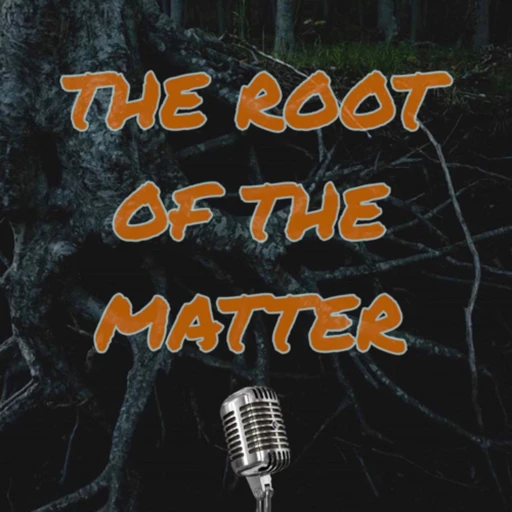 The Root of the Matter