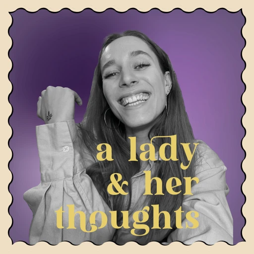 A lady & her thoughts