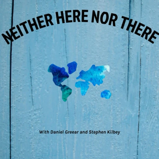 Neither Here Nor There