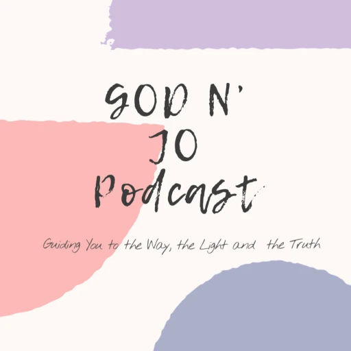 God N’ Jo Podcast