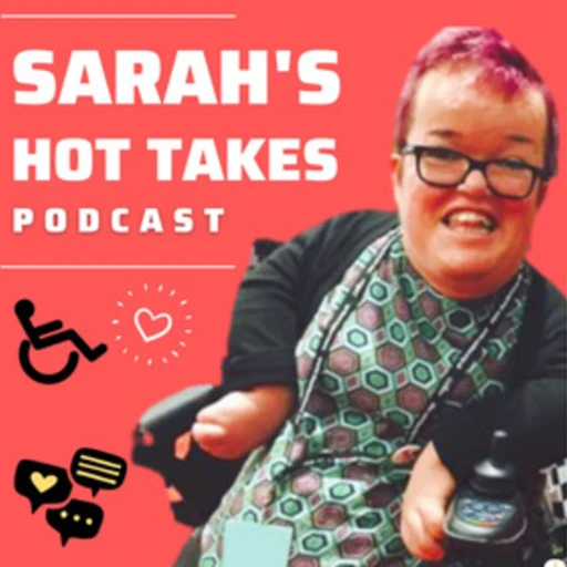 Sarah’s Hot Takes Podcast