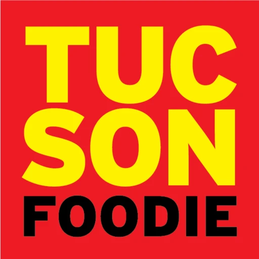 THIS WEEK IN TUCSON FOODIE