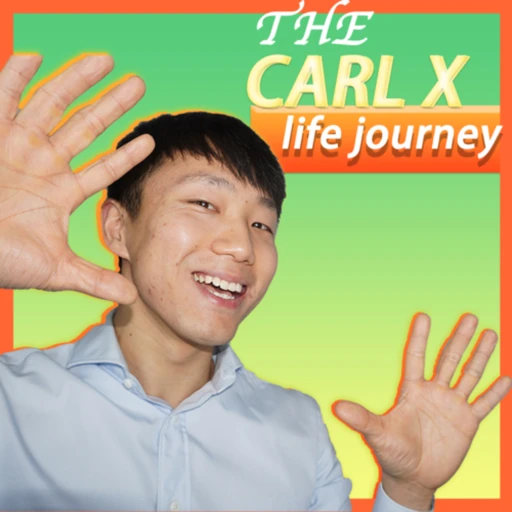 Carl X Life Journey