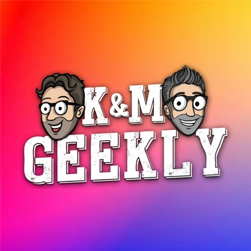 K&M Geekly