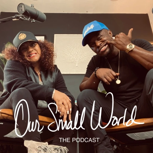 Our Small World Podcast