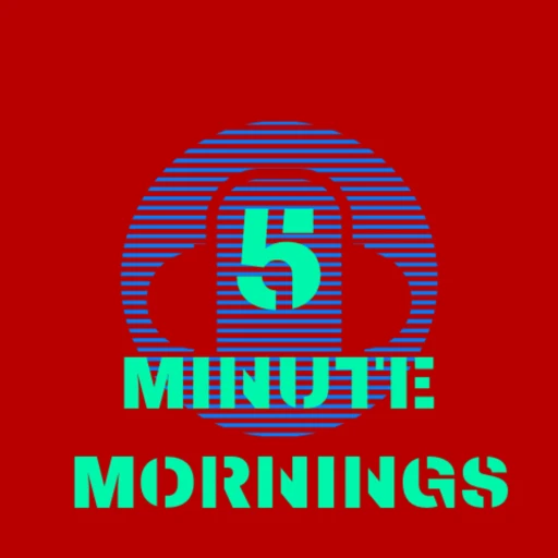 5 Minute Mornings