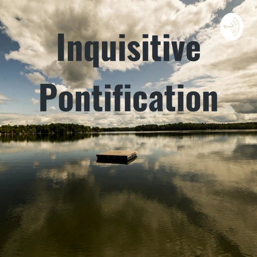 Inquisitive Pontification