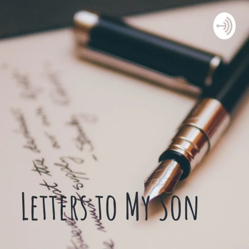 Letters to My Son